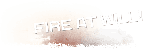 Fire At Will Background
